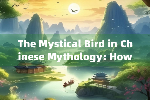 The Mystical Bird in Chinese Mythology: How to Say 玄鸟 in English